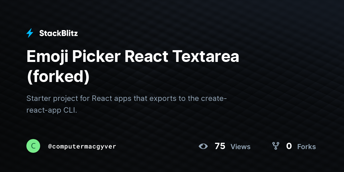 Emoji Picker React Textarea (forked) - StackBlitz