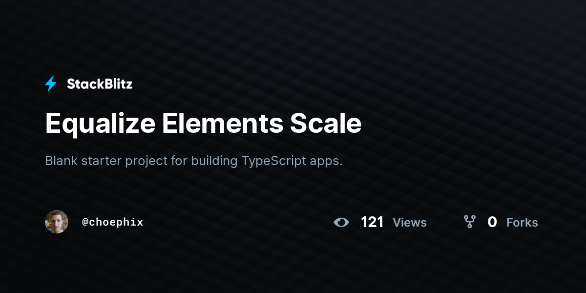 Equalize Elements Scale - StackBlitz
