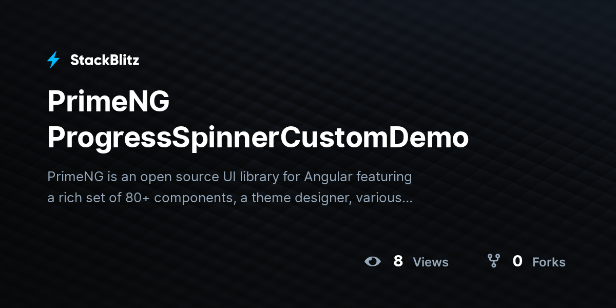 PrimeNG ProgressSpinnerCustomDemo - StackBlitz