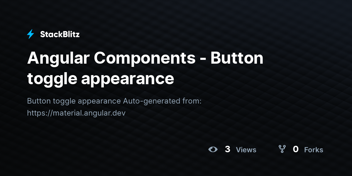 Angular Components - Button toggle appearance - StackBlitz