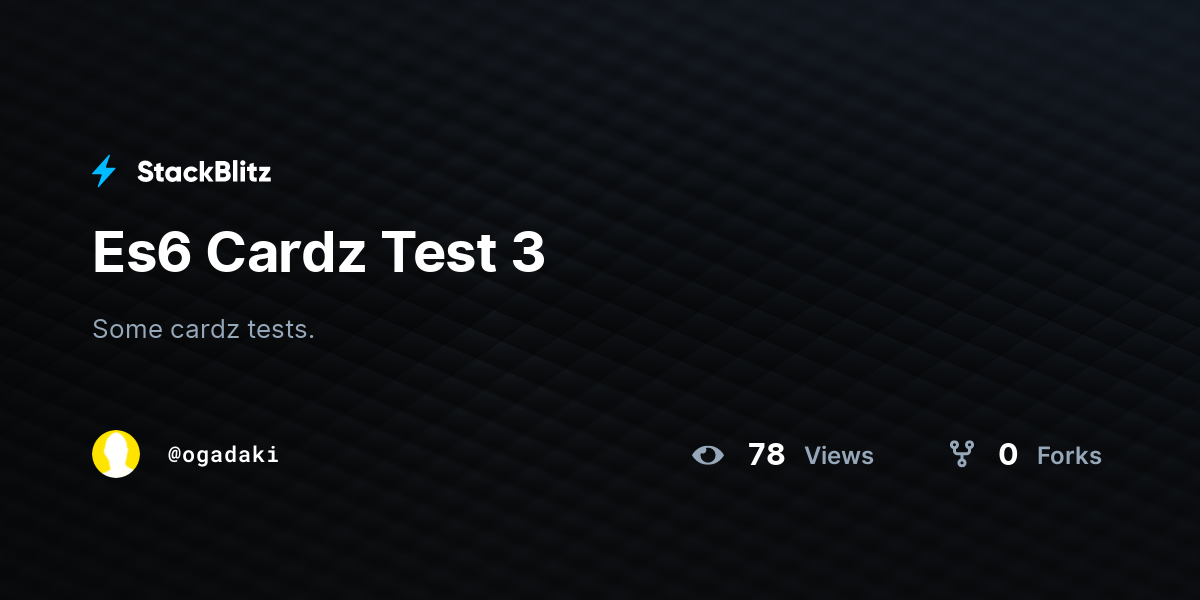 Es6 Cardz Test 3 - StackBlitz