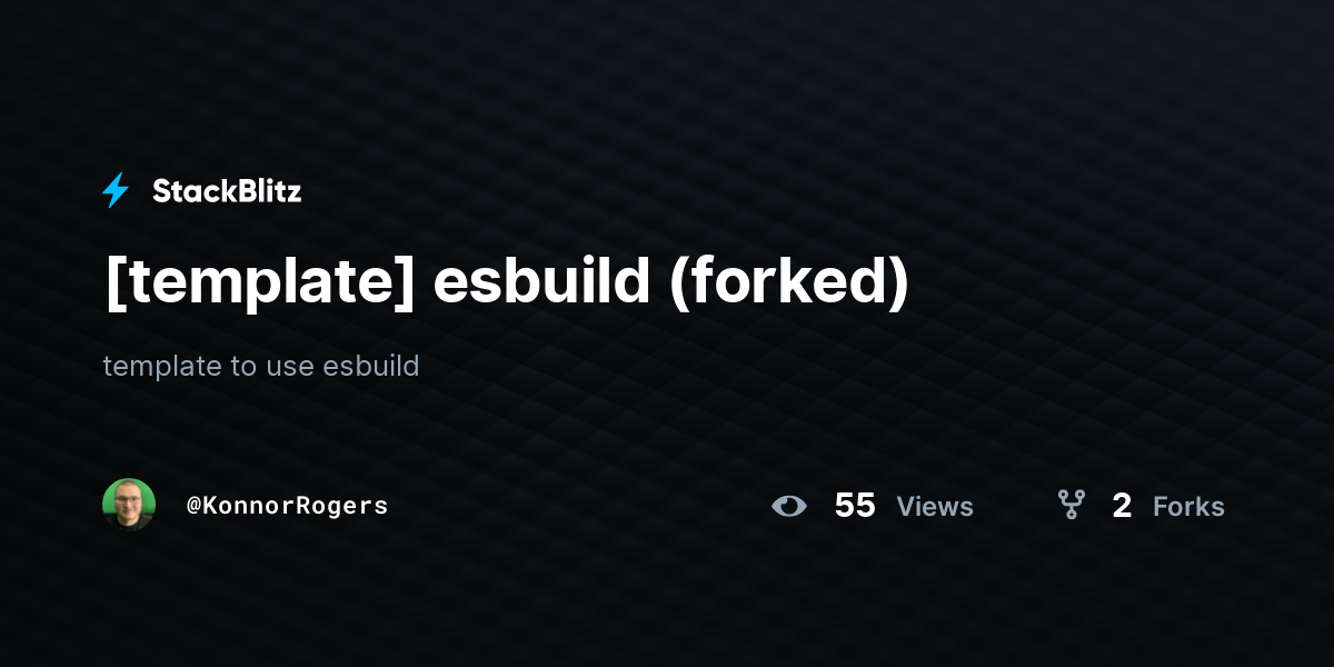 [template] esbuild (forked) - StackBlitz