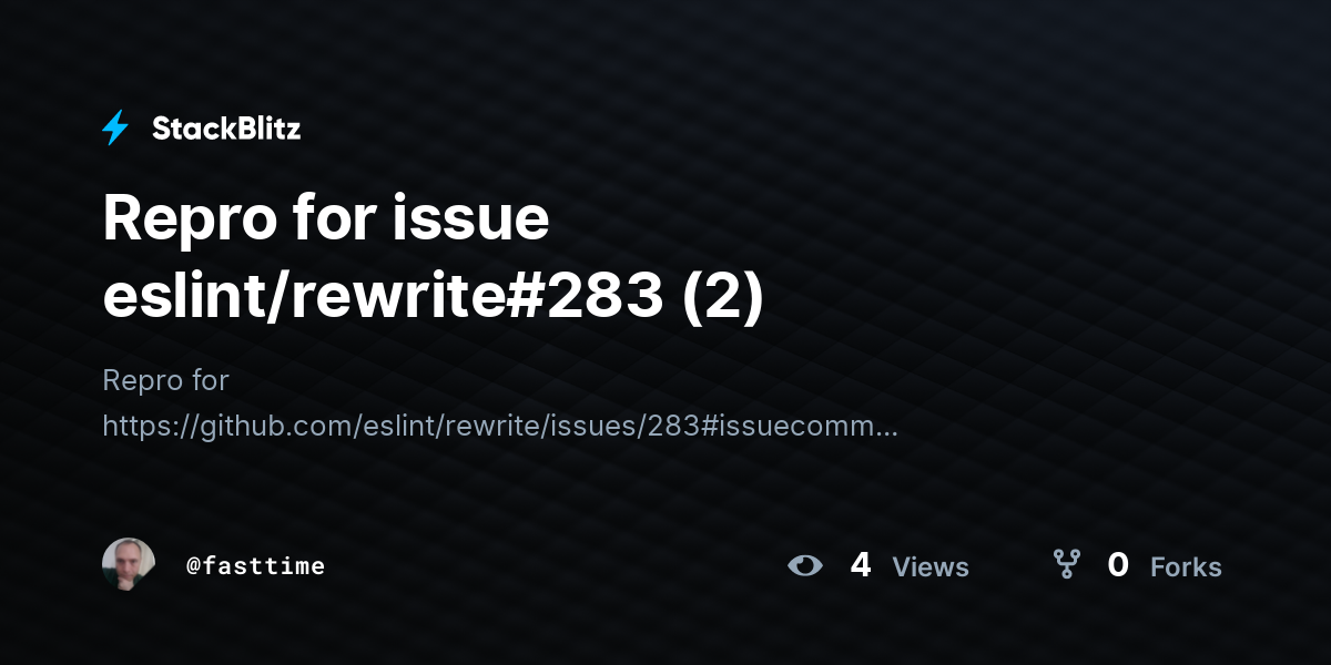 Repro for issue eslint/rewrite#283 (2) - StackBlitz