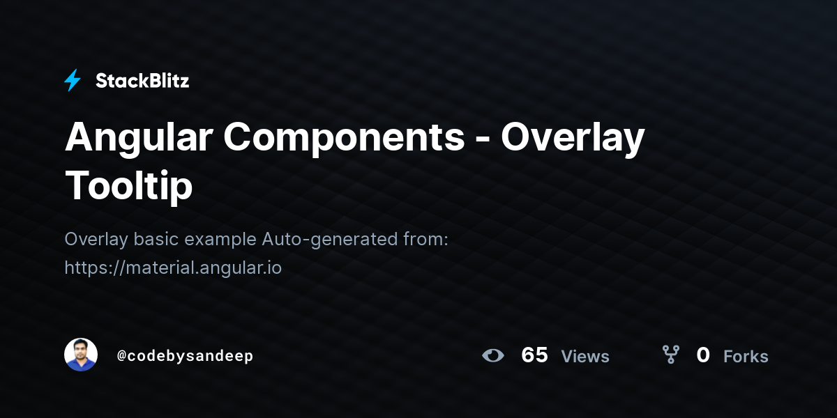 Angular Components - Overlay Tooltip - StackBlitz