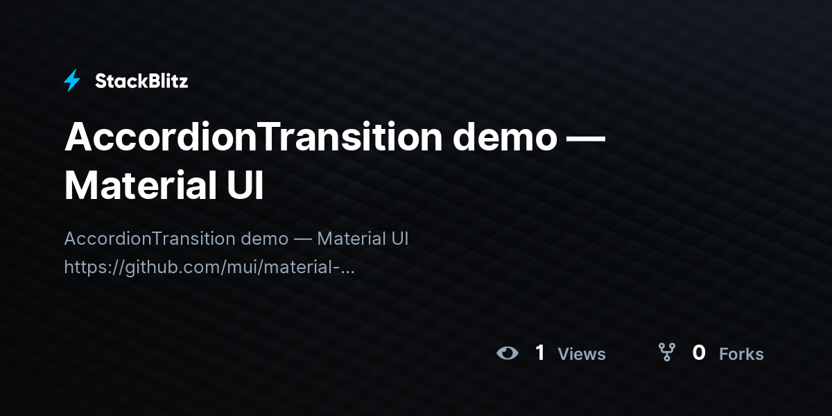 AccordionTransition demo — Material UI - StackBlitz