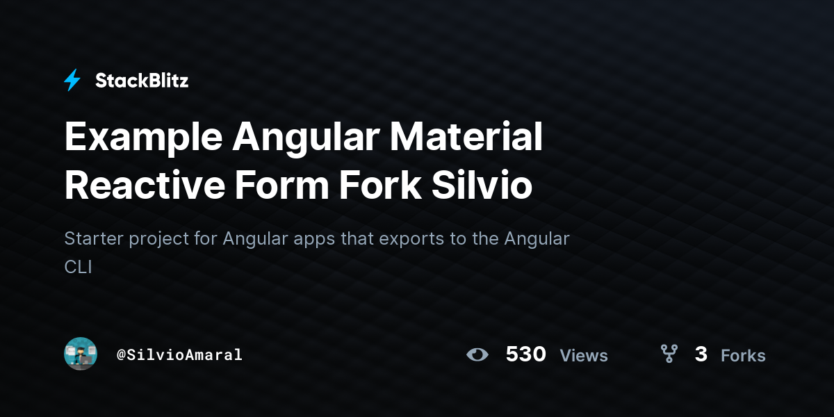 Example Angular Material Reactive Form Fork Silvio - StackBlitz