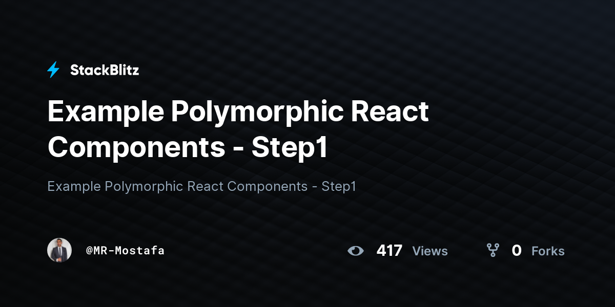 Example Polymorphic React Components - Step1 - StackBlitz