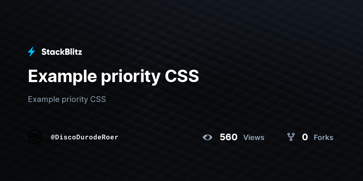 Example priority CSS - StackBlitz