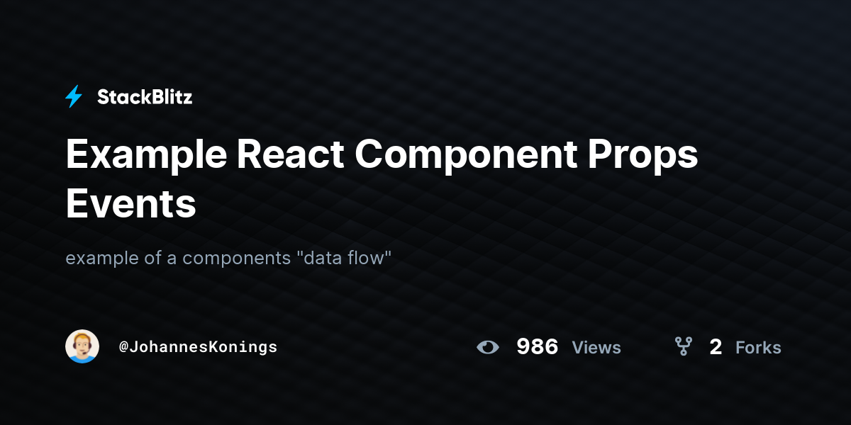 Example React Component Props Events - StackBlitz