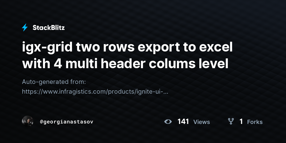 igx-grid two rows export to excel with 4 multi header colums level ...