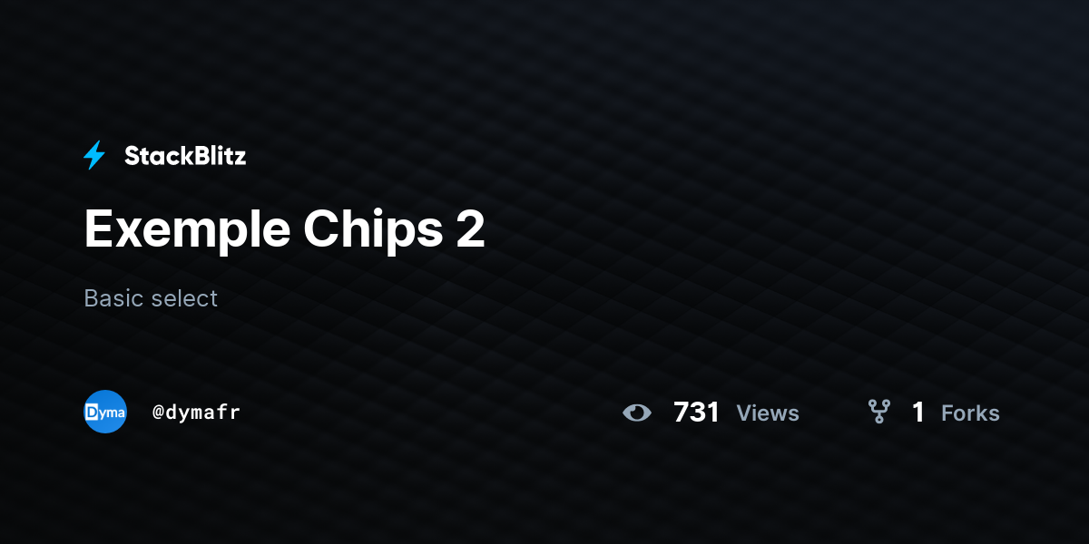 Exemple Chips 2 - StackBlitz