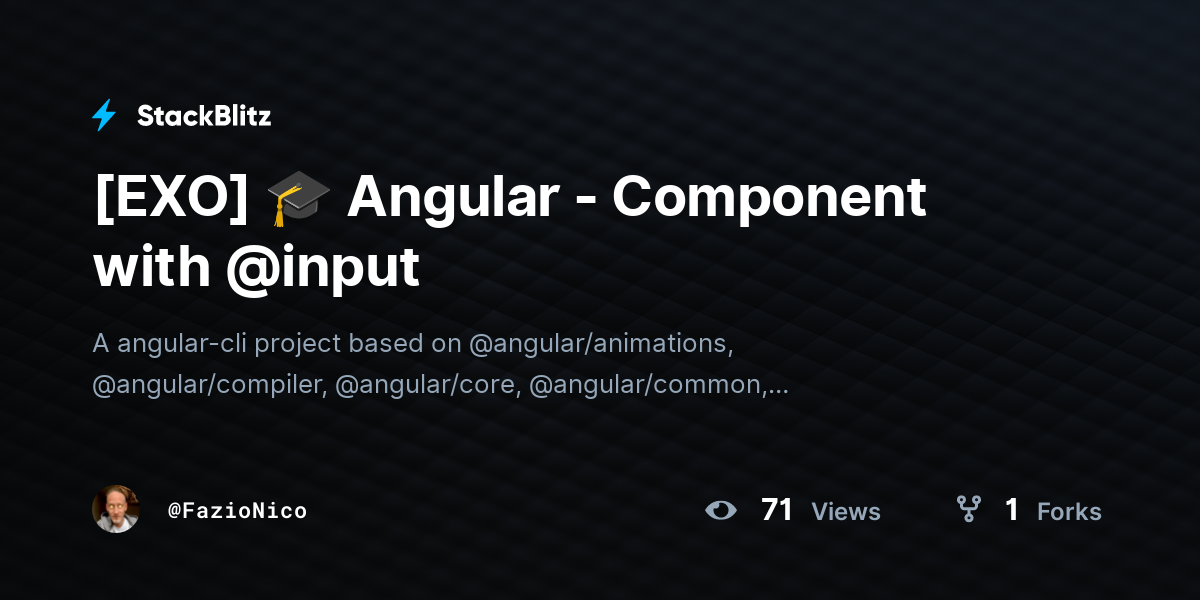 [EXO] 🎓 Angular - Component with @input - StackBlitz