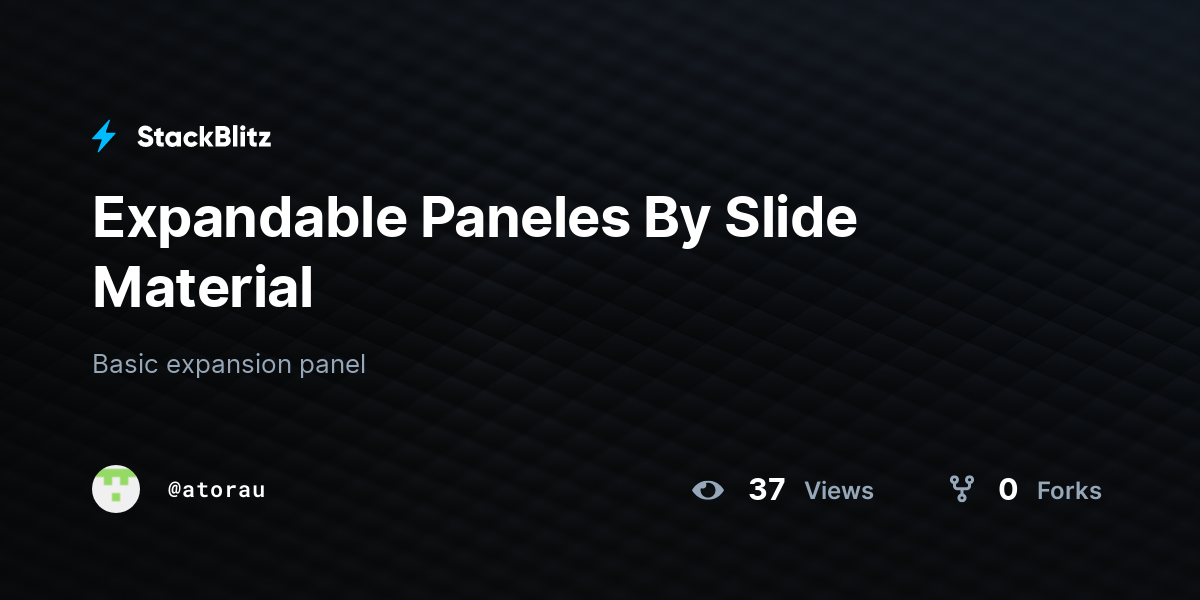 Expandable Paneles By Slide Material - StackBlitz