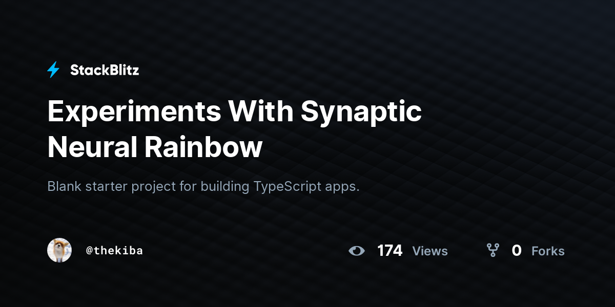 Experiments With Synaptic Neural Rainbow - StackBlitz