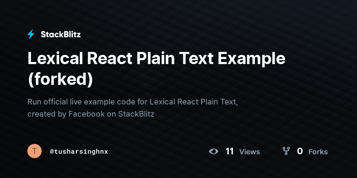 Lexical React Plain Text Example (forked) - StackBlitz