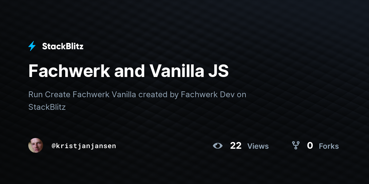 Fachwerk and Vanilla JS - StackBlitz