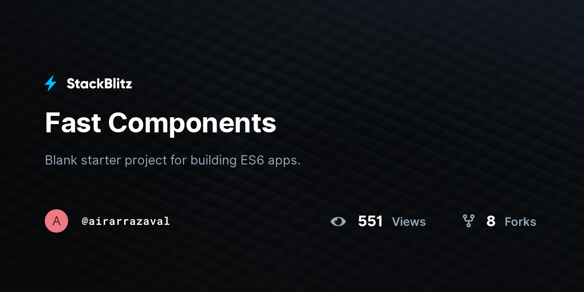 Fast Components - StackBlitz