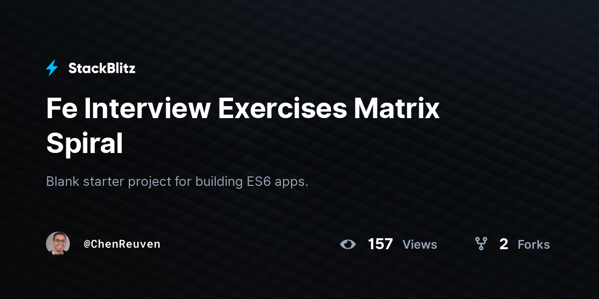 Fe Interview Exercises Matrix Spiral - StackBlitz