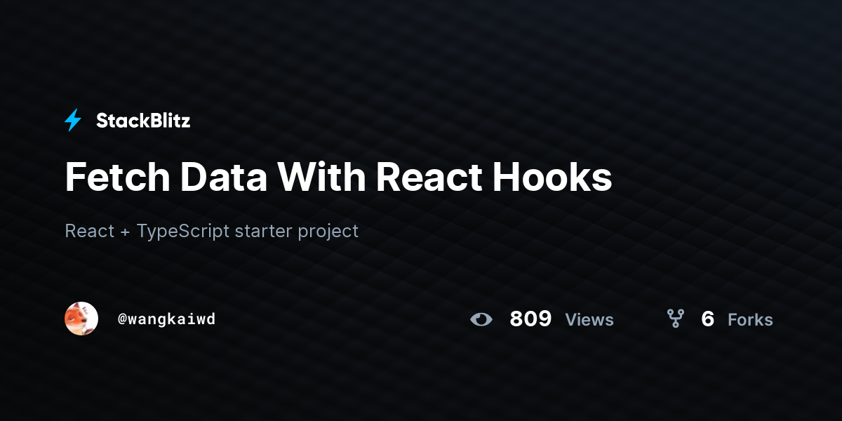 Fetch Data With React Hooks - StackBlitz