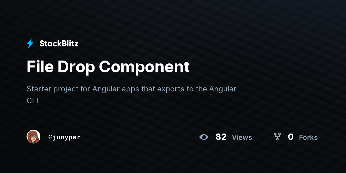 File Drop Component - StackBlitz
