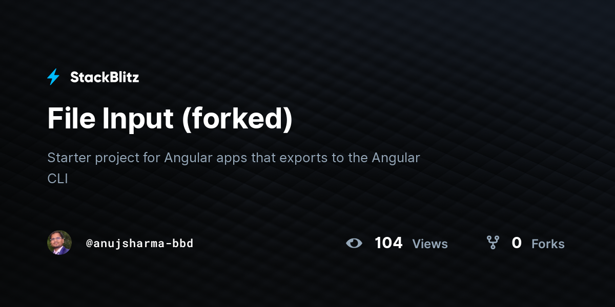 File Input (forked) - StackBlitz