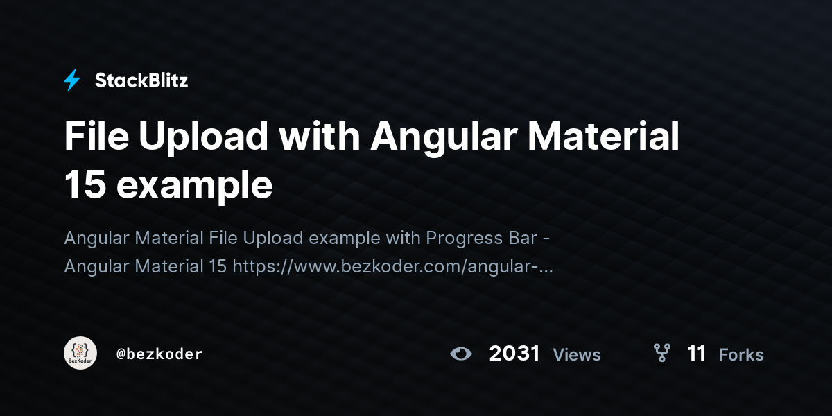 File Upload with Angular Material 15 example - StackBlitz