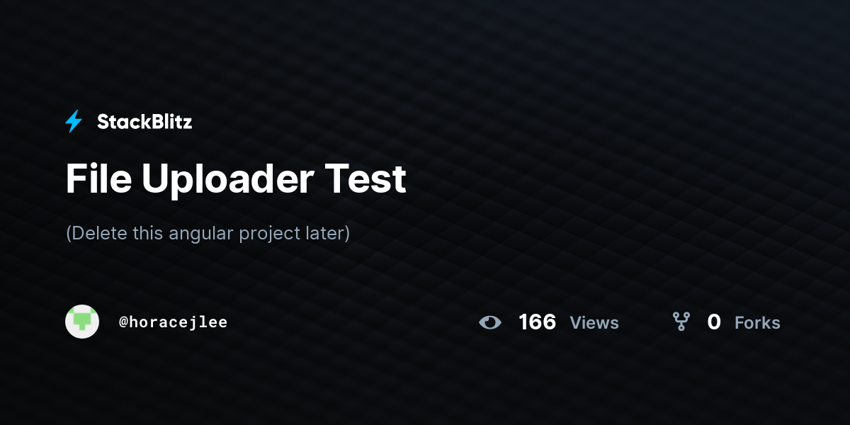 File Uploader Test - StackBlitz