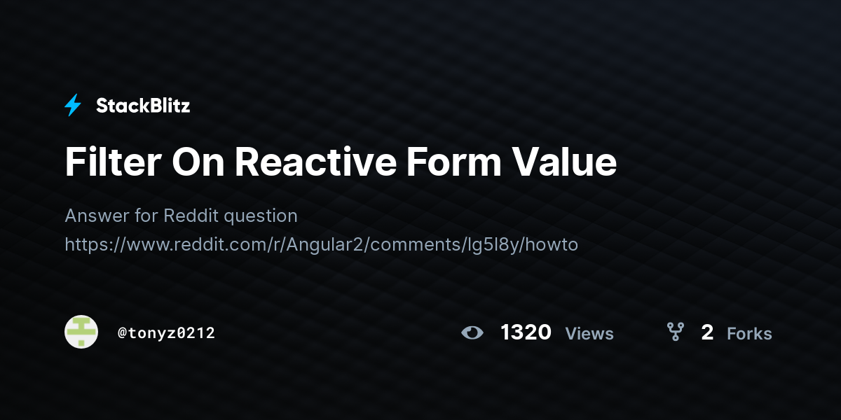 Filter On Reactive Form Value - StackBlitz