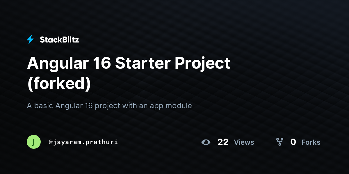 Angular 16 Starter Project (forked) - StackBlitz