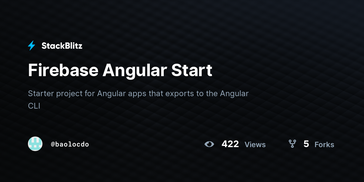 Firebase Angular Start - StackBlitz