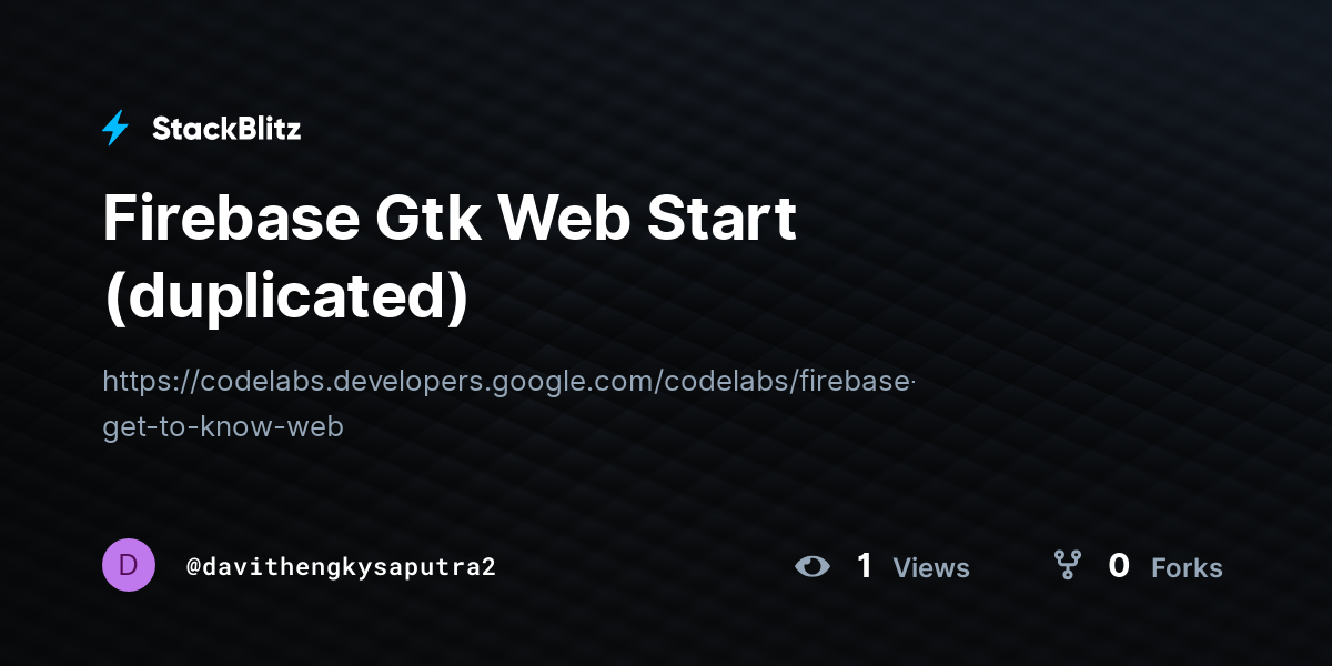 Firebase Gtk Web Start (duplicated) - StackBlitz
