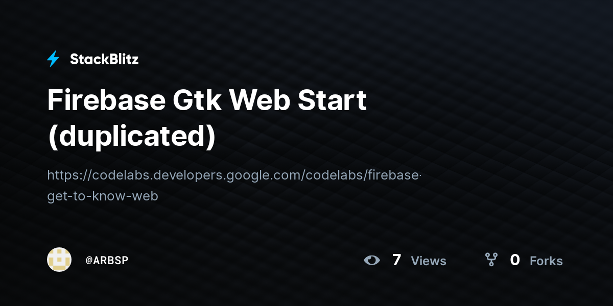 Firebase Gtk Web Start (duplicated) - StackBlitz