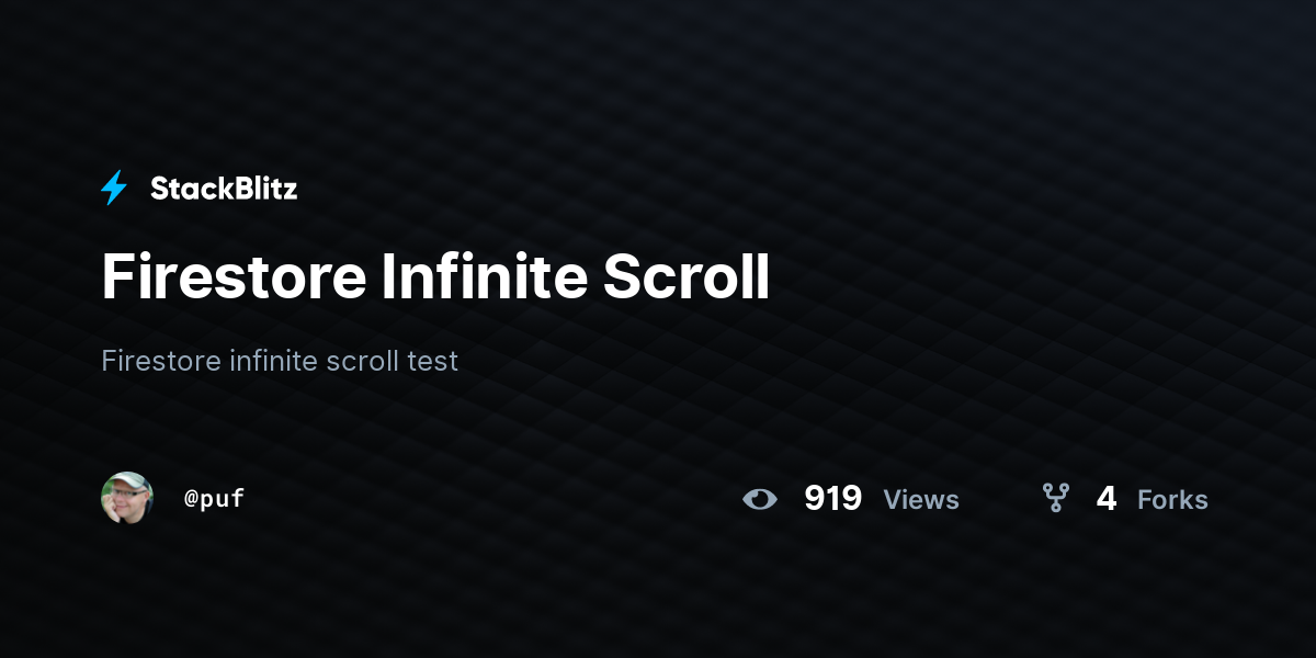 Firestore Infinite Scroll - StackBlitz