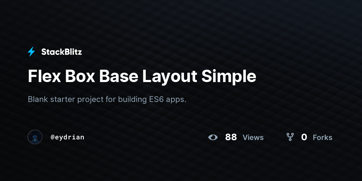 Flex Box Base Layout Simple - StackBlitz