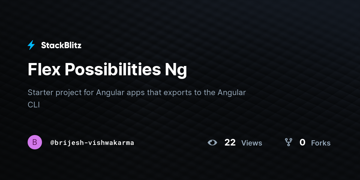 Flex Possibilities Ng - StackBlitz