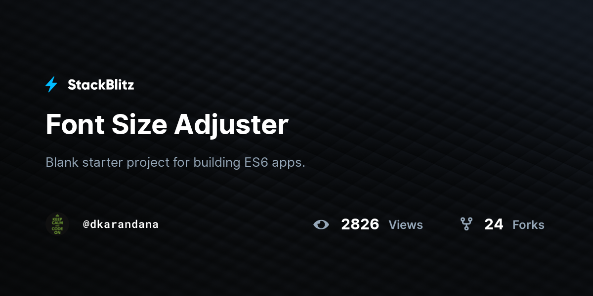 Font Size Adjuster - StackBlitz