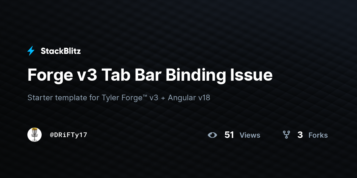 Forge v3 Tab Bar Binding Issue - StackBlitz
