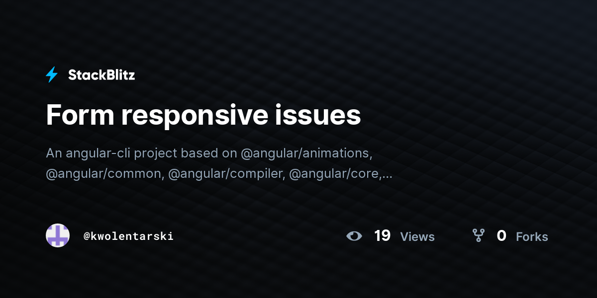 Form responsive issues - StackBlitz
