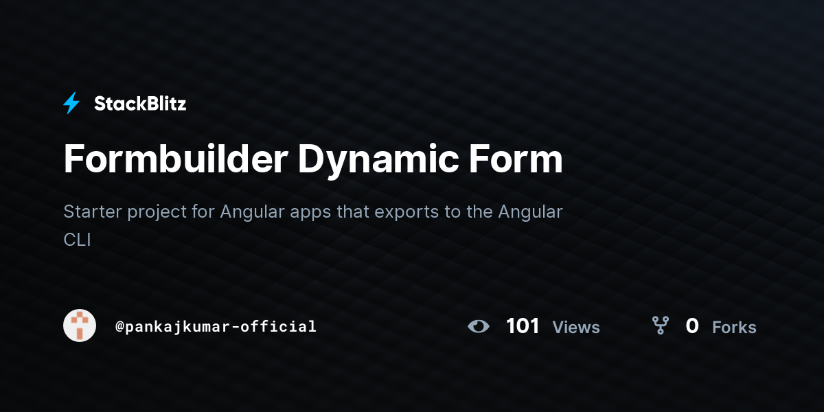 Formbuilder Dynamic Form - StackBlitz