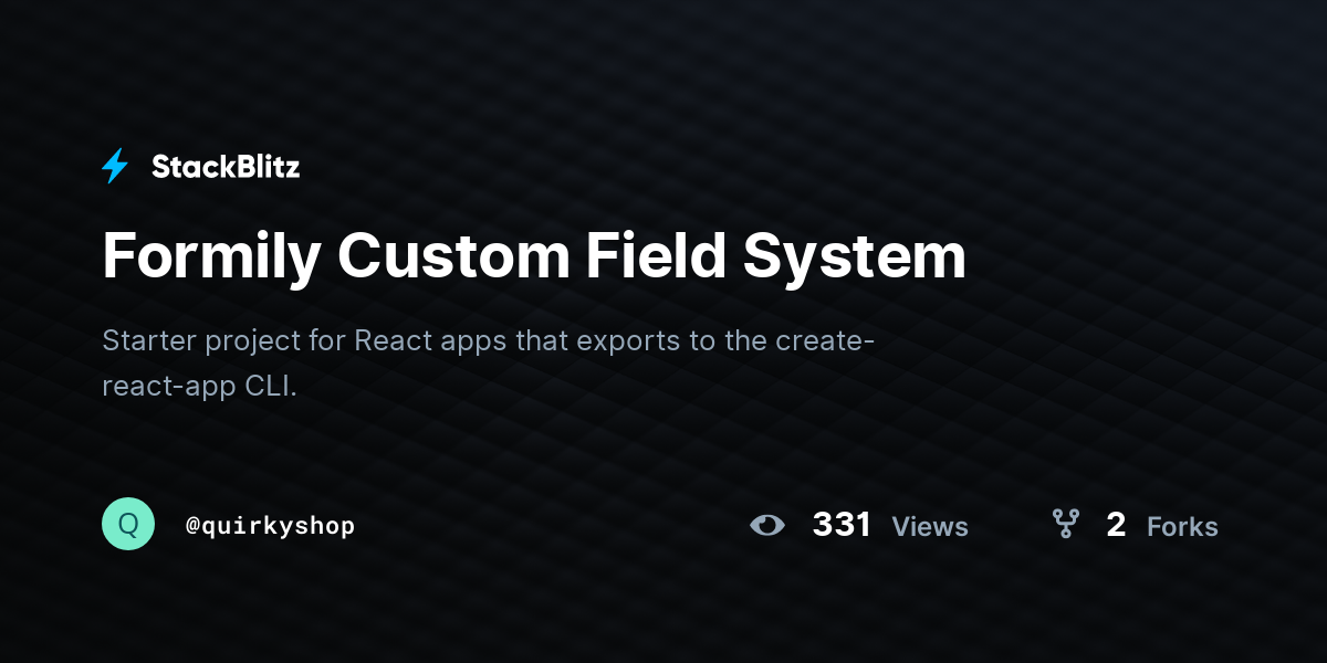 Formily Custom Field System - StackBlitz