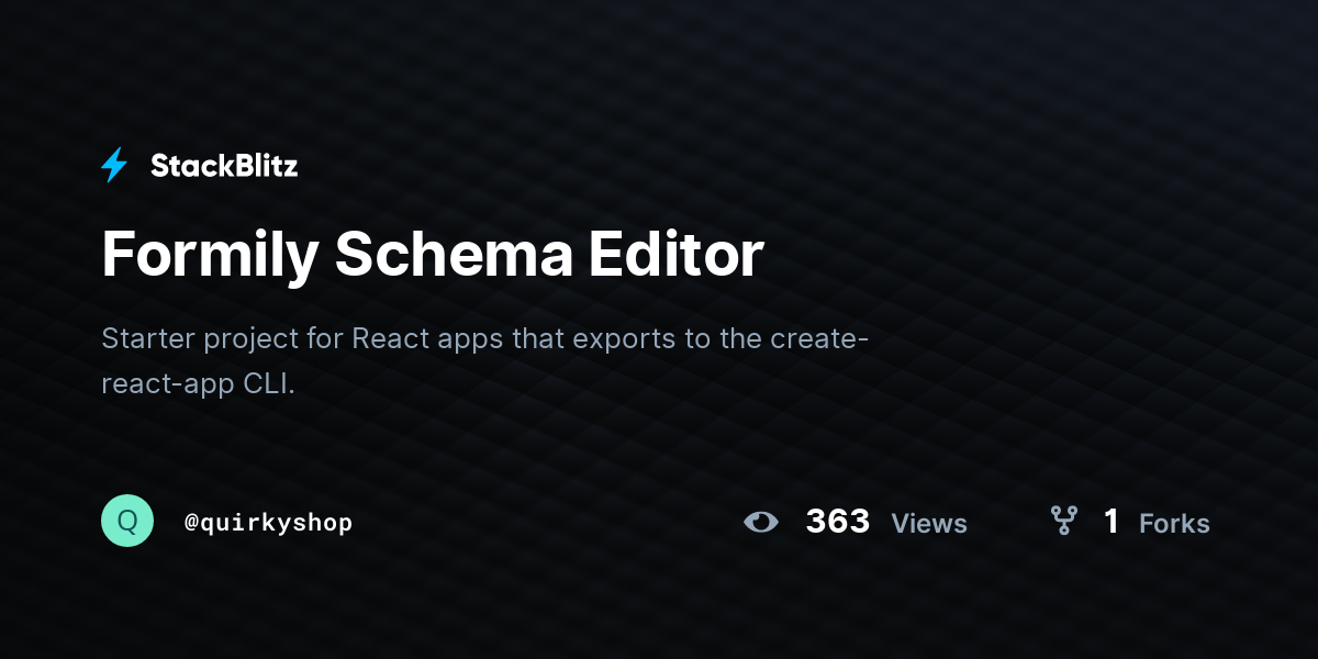 Formily Schema Editor - StackBlitz