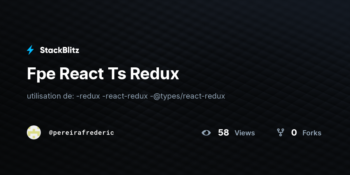Fpe React Ts Redux - StackBlitz