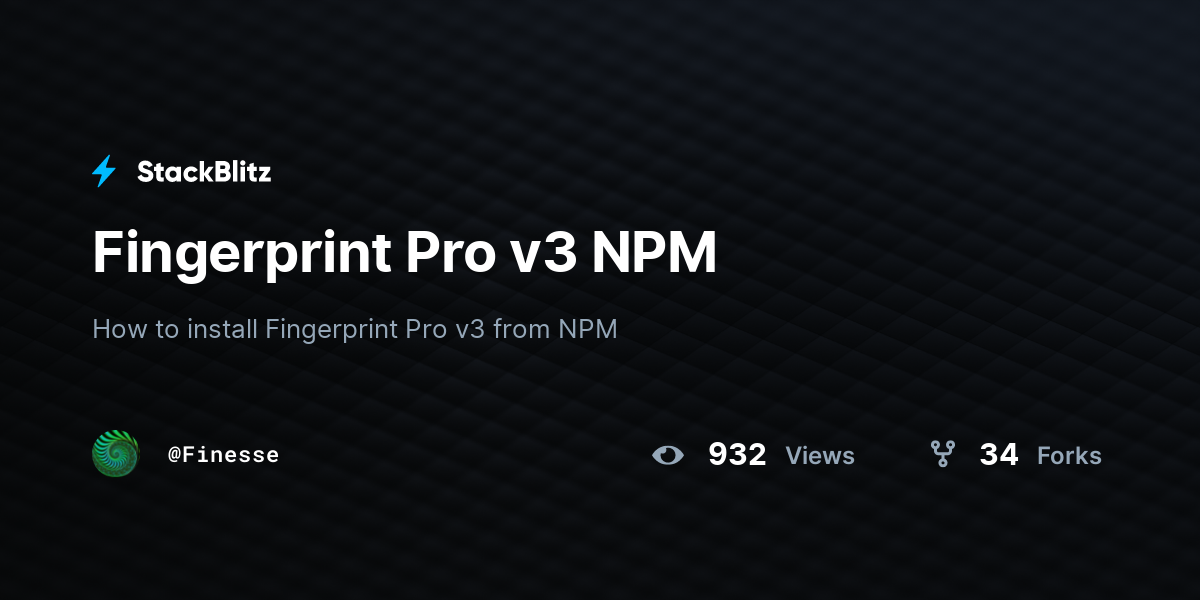 Fingerprint Pro v3 NPM - StackBlitz