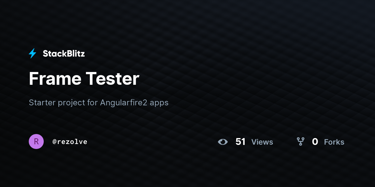 Frame Tester - StackBlitz