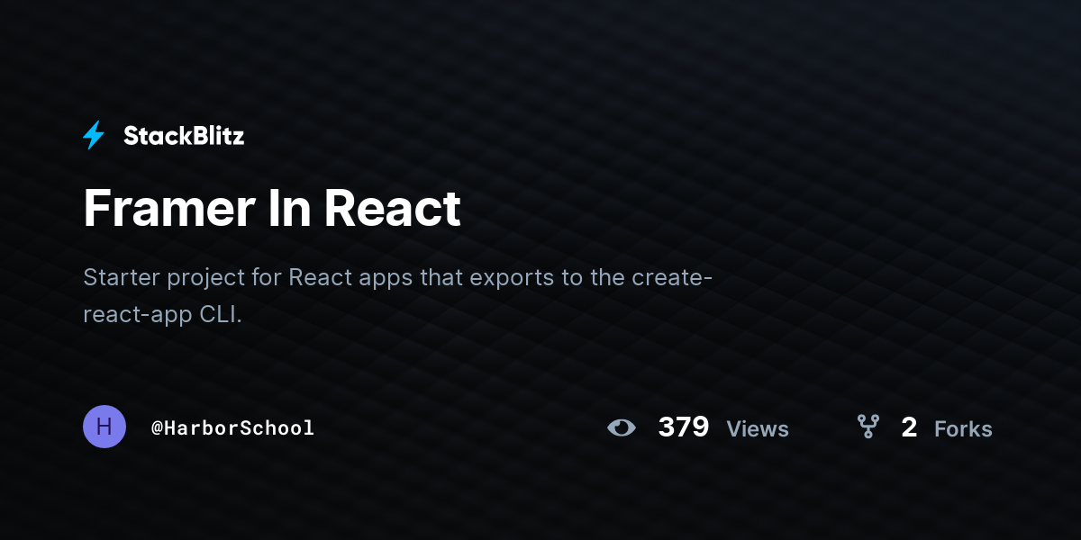Framer In React - StackBlitz