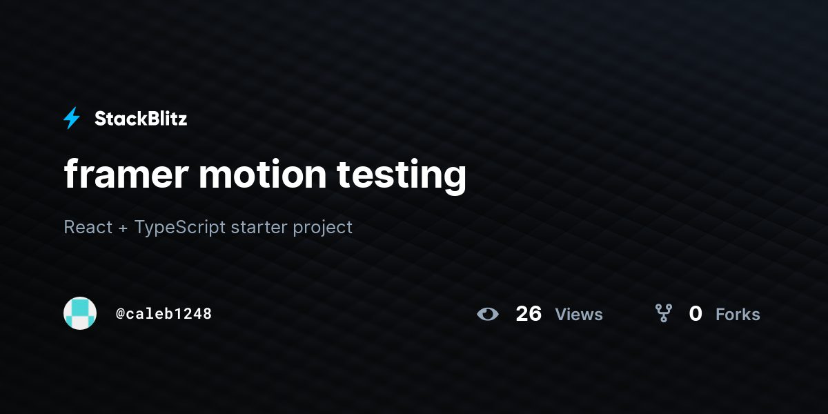 framer motion testing - StackBlitz