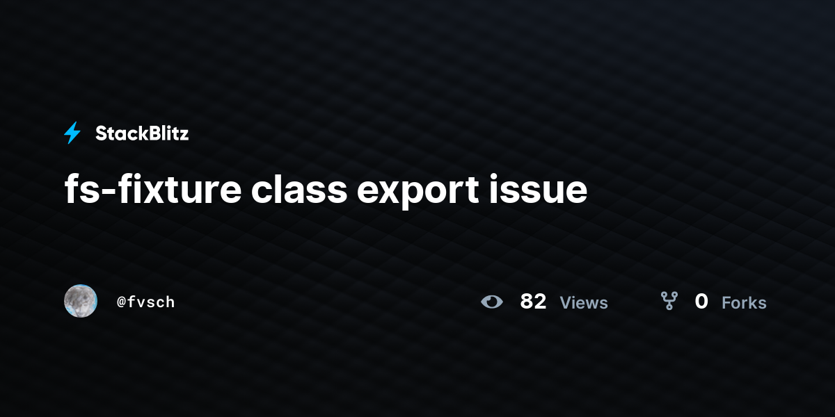 fs-fixture class export issue - StackBlitz