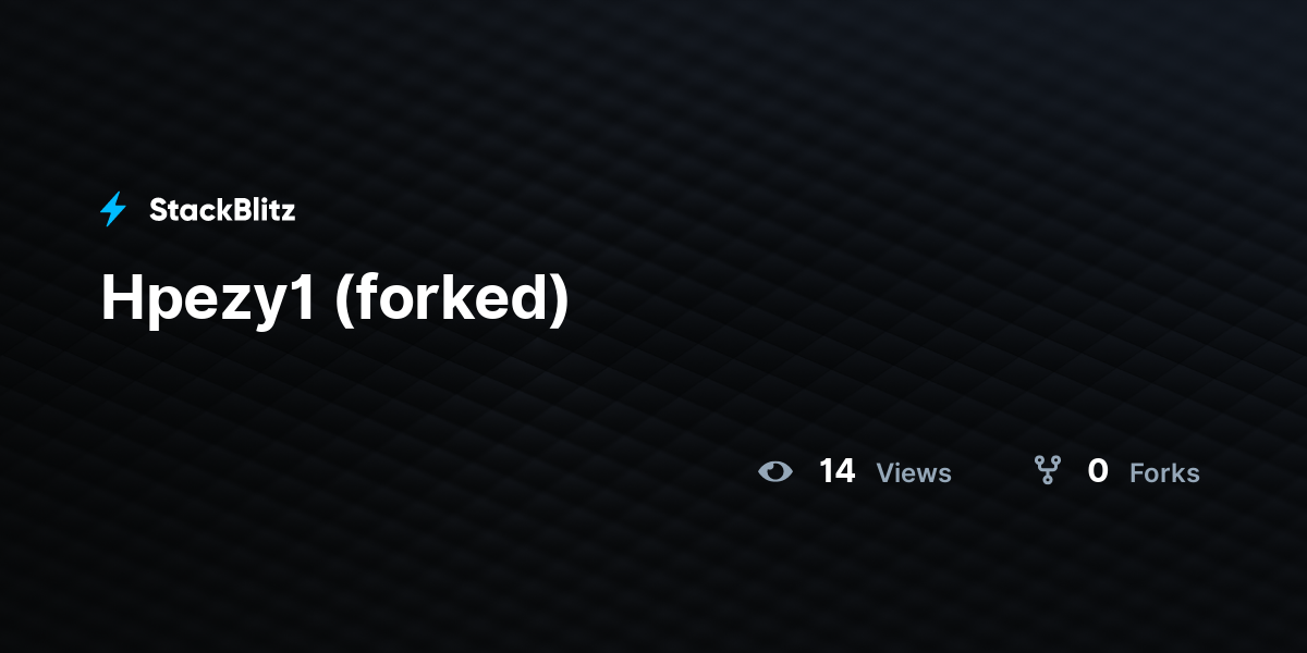 Hpezy1 (forked) - StackBlitz