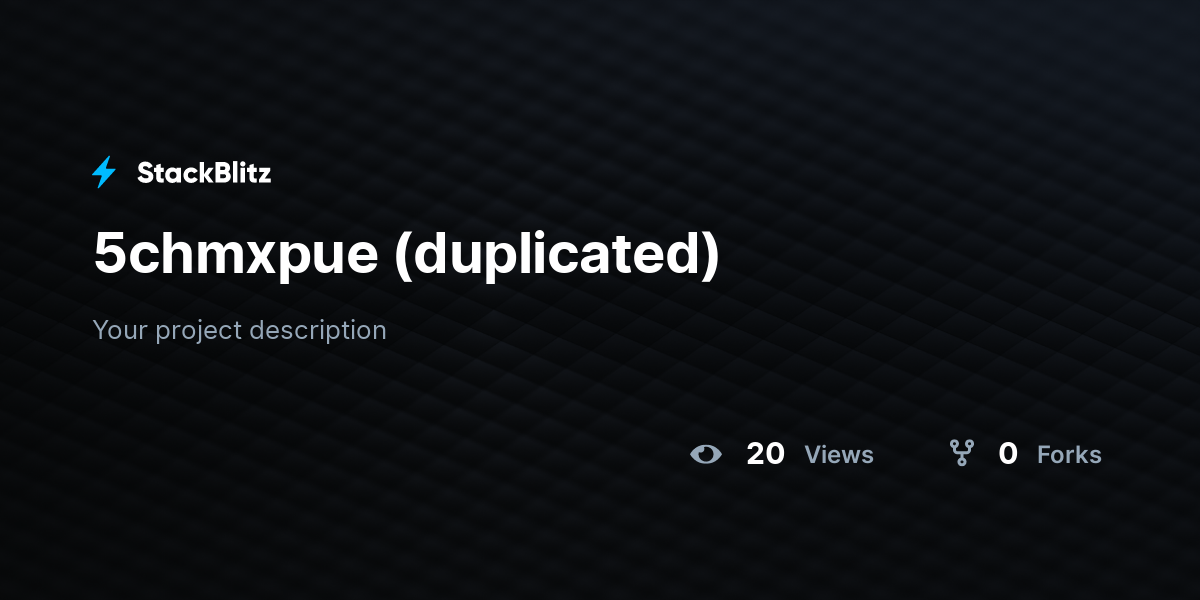 5chmxpue (duplicated) - StackBlitz