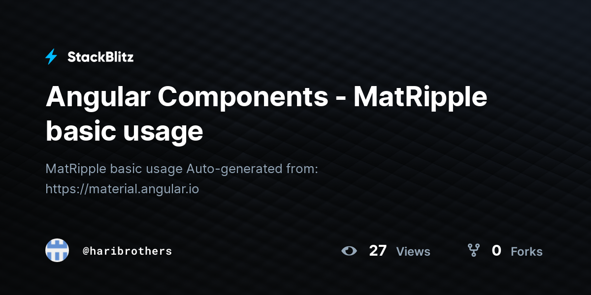 Angular Components - MatRipple basic usage - StackBlitz